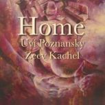 Home, Uvi Poznansky