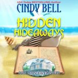 Hidden Hideaways, Cindy Bell