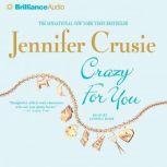 Crazy For You, Jennifer Crusie