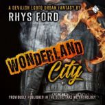 Wonderland City, Rhys Ford