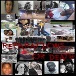 Reparations or Death