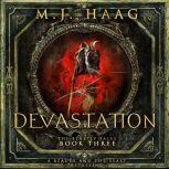 Devastation, M.J. Haag