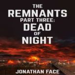 The Remnants: Dead of Night, Jonathan Face