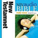 A NIVudio Bible, Pure Voice: New Testamentudio Download (Narrated by George W. Sarris), George W. Sarris