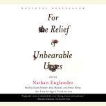 For the Relief of Unbearable Urges Stories, Nathan Englander
