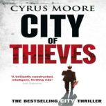City Of Thieves, Cyrus Moore
