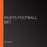 Rileys Football Bet, Carl Amari
