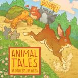 Animal Tales, Jim Weiss