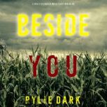 Beside You 
, Rylie Dark