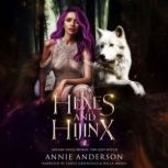 Hexes and Hijinx, Annie Anderson