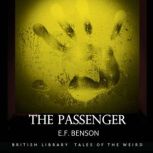 The Passenger, E.F. Benson