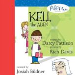 Kell, the Alien, Darcy Pattison