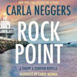 Rock Point A Sharpe & Donovan Series Prequel Novella, Carla Neggers