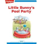 Little Bunny's Pool Party, Eileen Spinelli