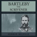 Bartleby, The Scrivener, Herman Melville