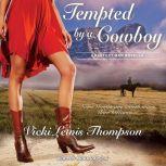 Tempted by a Cowboy, Vicki Lewis Thompson