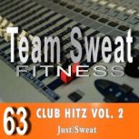 Club Hitz Workout Music Vol. 2, Antonio Smith