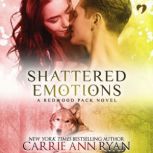 Shattered Emotions, Carrie Ann Ryan