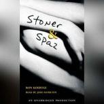 Stoner & Spaz, Ronald Koertge