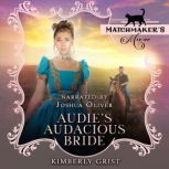 Audie's Audacious Bride, Kimberly Grist