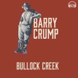 Bullock Creek Barry Crump Collected Stories Book 2, Barry Crump