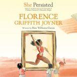 She Persisted: Florence Griffith Joyner, Rita Williams-Garcia