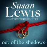 Out of the Shadows The gripping novel from the Sunday Times bestseller, Susan Lewis