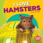 I Love Hamsters, Harold Rober