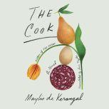 The Cook A Novel, Maylis de Kerangal