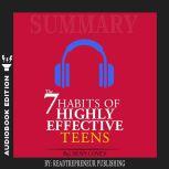 Summary of The 7 Habits of Highly Effective Teens by Sean Covey
