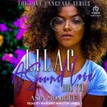 Lilac A Sound Love, Asia Monique