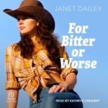 For Bitter or Worse, Janet Dailey