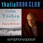 Thalia Book Club: Nora Webster, Colm Toibin