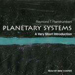 Planetary Systems A Very Short Introduction, Raymond T. Pierrehumbert