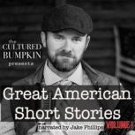 The Cultured Bumpkin Presents: Great American Short Stories, Mark Twain