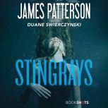Stingrays, James Patterson
