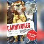 Carnivores, Aaron Reynolds