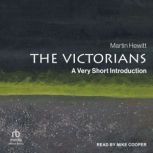 The Victorians A Very Short Introduction, Martin Hewitt