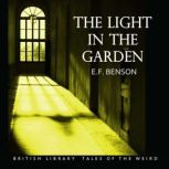 Light in the Garden, E.F. Benson