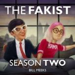 Fakist, The: Season 2, Bill Meeks