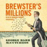 Brewsters Millions, George Barr McCutcheon