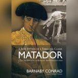Matador, Barnaby Conrad