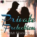 Private Protection, Mimi Francis