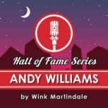 Andy Williams, Wink Martindale