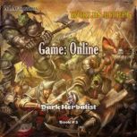 Game: Online (Dark Herbalist  Book#3): Worlds LitRPG