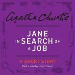 Jane in Search of a Job A Short Story, Agatha Christie