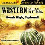 Reach High, Tophand!, Dwight Bennett Newton