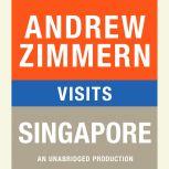 Andrew Zimmern visits Singapore Chapter 11 from THE BIZARRE TRUTH, Andrew Zimmern