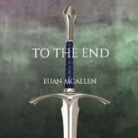 To The End, Euan McAllen