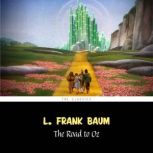Road to Oz, The [The Wizard of Oz series #5], L. Frank Baum